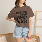Energy Saving Mode T-shirt
